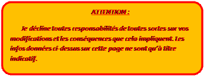 Organigramme : Alternative:                                                   ATTENTION :    
       Je dcline toutes responsabilits de toutes sortes sur vos modifications et les consquences que cela impliquent. Les infos donnes ci-dessus sur cette page ne sont qu titre indicatif.

